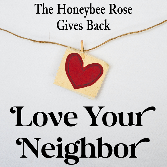 Love Your Neighbor - Give Back
